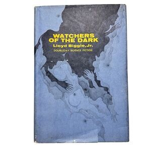 WATCHERS OF THE DARK by Lloyd Biggle Jr  Doubleday Book Club Edition (1966, HB)